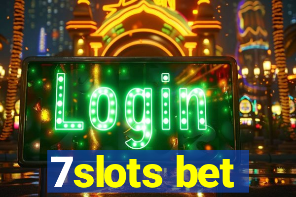 7slots bet